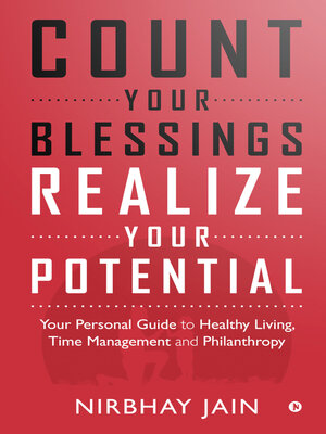 cover image of Count Your Blessings, Realize Your Potential